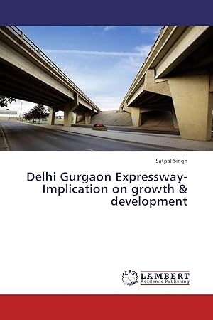 Immagine del venditore per Delhi Gurgaon Expressway-Implication on growth & development venduto da preigu