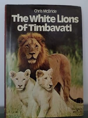 Seller image for The White Lion of Timbavati for sale by Blue Vase Books