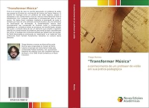 Seller image for "Transformar M�sica" | o conhecimento de um professor de viol�o em sua pr�tica pedag�gica for sale by preigu