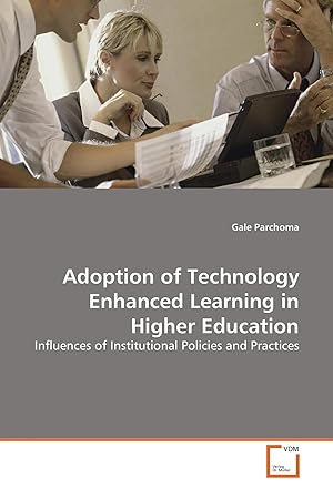 Bild des Verk�ufers f�r Adoption of Technology Enhanced Learning in Higher Education | Influences of Institutional Policies and Practices zum Verkauf von preigu