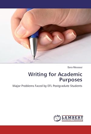 Bild des Verk�ufers f�r Writing for Academic Purposes | Major Problems Faced by EFL Postgradute Students zum Verkauf von preigu