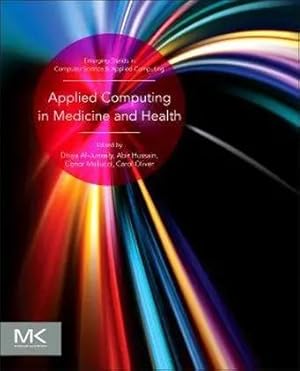 Imagen del vendedor de Applied Computing in Medicine and Health a la venta por preigu