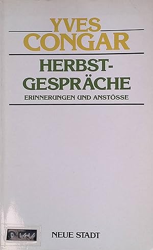 Seller image for Herbstgespr�che : Erinnerungen u. Anst�sse. Theologie und Glaube; for sale by books4less (Versandantiquariat Petra Gros GmbH & Co. KG)