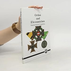 Bild des Verk�ufers f�r Orden und Ehrenzeichen Oesterreich-Ungarns zum Verkauf von Bookbot