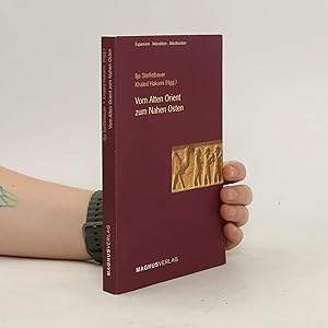 Bild des Verk�ufers f�r Vom Alten Orient zum Nahen Osten zum Verkauf von Bookbot