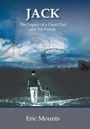 Bild des Verk�ufers f�r Jack | The Legacy of a Great Dad and His Family zum Verkauf von preigu