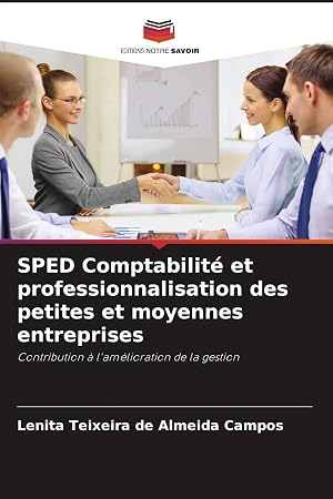 Bild des Verk�ufers f�r SPED Comptabilit� et professionnalisation des petites et moyennes entreprises | Contribution � l'am�lioration de la gestion zum Verkauf von preigu