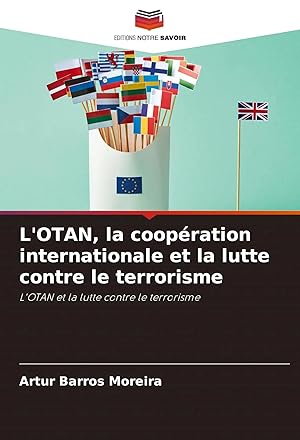 Seller image for L'OTAN, la coop�ration internationale et la lutte contre le terrorisme | L'OTAN et la lutte contre le terrorisme for sale by preigu