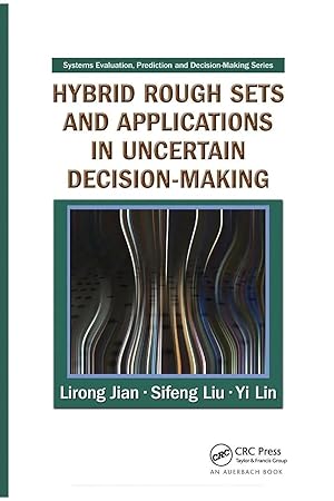 Immagine del venditore per Hybrid Rough Sets and Applications in Uncertain Decision-Making venduto da preigu