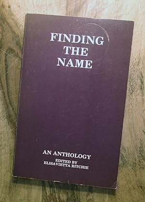 FINDING THE NAME : An Anthology of Poems