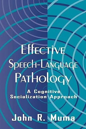 Imagen del vendedor de Effective Speech-language Pathology | A Cognitive Socialization Approach a la venta por preigu