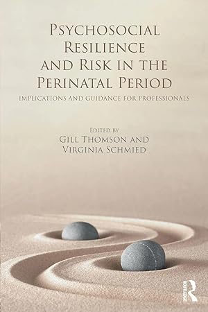 Imagen del vendedor de Psychosocial Resilience and Risk in the Perinatal Period | Implications and Guidance for Professionals a la venta por preigu