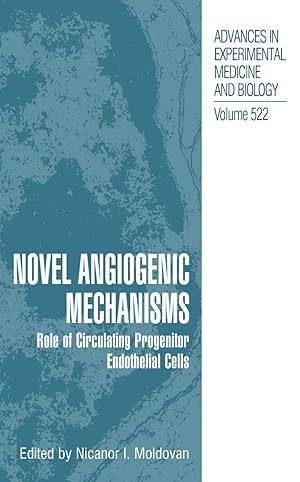 Immagine del venditore per Novel Angiogenic Mechanisms | Role of Circulating Progenitor Endothelial Cells venduto da preigu