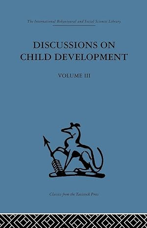 Immagine del venditore per Discussions on Child Development | Volume three venduto da preigu