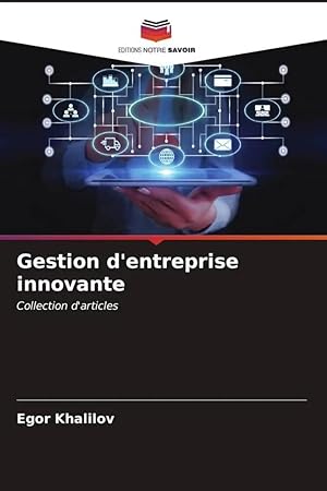 Immagine del venditore per Gestion d'entreprise innovante | Collection d'articles venduto da preigu