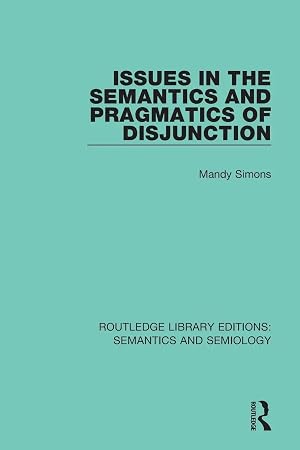 Seller image for Issues in the Semantics and Pragmatics of Disjunction for sale by preigu