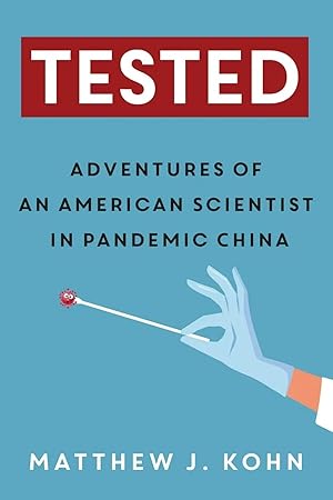 Image du vendeur pour Tested | Adventures of an American Scientist in Pandemic China mis en vente par preigu