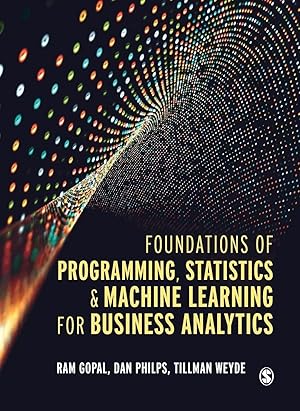 Imagen del vendedor de Foundations of Programming, Statistics, and Machine Learning for Business Analytics a la venta por preigu