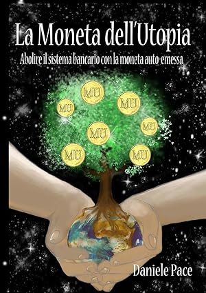 Immagine del venditore per La Moneta dell'Utopia venduto da preigu