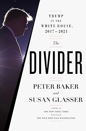 Immagine del venditore per The Divider: Trump in the White House, 2017-2021 venduto da Zoom Books East
