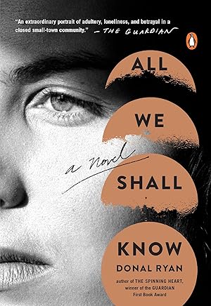Imagen del vendedor de All We Shall Know: A Novel a la venta por Zoom Books East