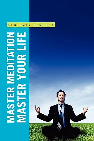 Seller image for Master Meditation, Master Your Life for sale by preigu