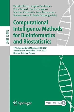 Immagine del venditore per Computational Intelligence Methods for Bioinformatics and Biostatistics | 17th International Meeting, CIBB 2021, Virtual Event, November 15-17, 2021, Revised Selected Papers venduto da preigu