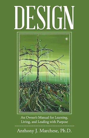 Immagine del venditore per Design | An Owner's Manual for Learning, Living, and Leading with Purpose venduto da preigu
