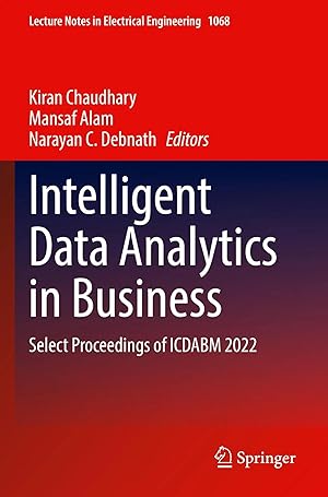 Image du vendeur pour Intelligent Data Analytics in Business | Select Proceedings of ICDABM 2022 mis en vente par preigu