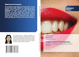 Immagine del venditore per Digital Dental Photography | Mastering Technique and Aesthetics in Clinical Imaging venduto da preigu