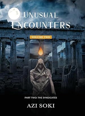 Imagen del vendedor de Unusual Encounters | Volume Two: Part Two: The Syndicates a la venta por preigu