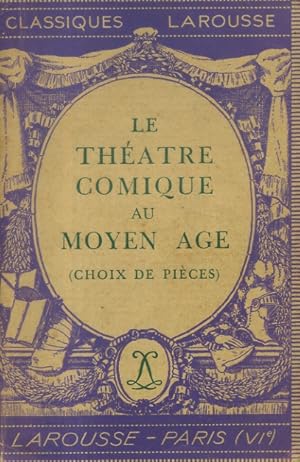 Immagine del venditore per Le th��tre comique au moyen �ge. (Choix de pi�ces). Texte et traductions, notice historique et litt�raire, notes explicatives, jugements, questionnaires et sujets de devoirs par Jean Frappier et A.-M. Gossart. venduto da Librairie Et C�tera - Sophie Rosi�re