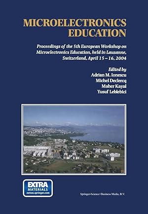 Immagine del venditore per Microelectronics Education | Proceedings of the 5th European Workshop on Microelectronics Education, held in Lausanne, Switzerland, April 15-16, 2004 venduto da preigu