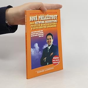 Bild des Verk�ufers f�r Nova prilezitost : proc Network marketing proziva konjunkturu a co to pro vas znamena : kniha pro nove tisicileti zum Verkauf von Bookbot