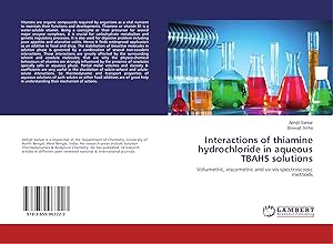 Seller image for Interactions of thiamine hydrochloride in aqueous TBAHS solutions | Volumetric, viscometric and uv-vis spectroscopic methods for sale by preigu