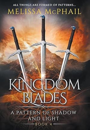 Bild des Verk�ufers f�r Kingdom Blades | A Pattern of Shadow & Light Book 4 zum Verkauf von preigu