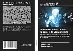 Seller image for Equilibrio entre la vida laboral y la vida privada | Equilibrio entre la vida laboral y la vida privada de las mujeres empleadas en el sector de las tecnolog�as de la informaci�n for sale by preigu