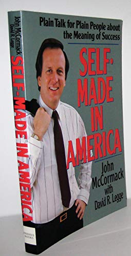 Imagen del vendedor de Self-Made in America: Plain Talk for Plain People about the Meaning of Success a la venta por Goodwill of Colorado