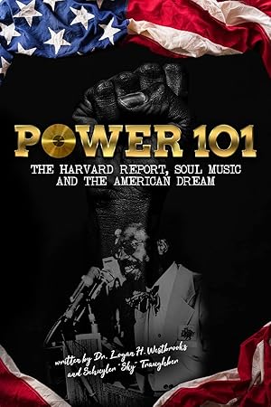 Seller image for Power 101: The Harvard Report, Soul Music, and The American Dream for sale by Goodwill Southern California