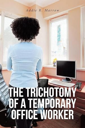 Imagen del vendedor de The Trichotomy of a Temporary Office Worker a la venta por preigu