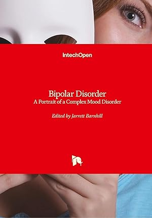 Bild des Verk�ufers f�r Bipolar Disorder | A Portrait of a Complex Mood Disorder zum Verkauf von preigu