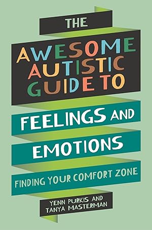 Imagen del vendedor de The Awesome Autistic Guide to Feelings and Emotions a la venta por Books for Life