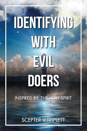 Imagen del vendedor de Identifying with Evil Doers | Inspired By: the Holy Spirit a la venta por preigu