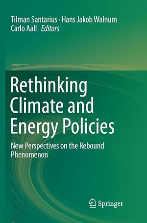 Seller image for Rethinking Climate and Energy Policies | New Perspectives on the Rebound Phenomenon for sale by preigu