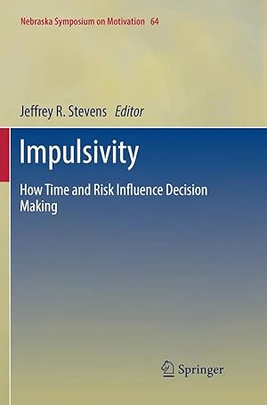 Immagine del venditore per Impulsivity | How Time and Risk Influence Decision Making venduto da preigu