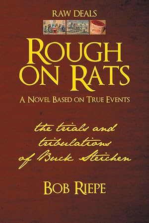 Imagen del vendedor de Rough on Rats | The Trials and Tribulations of Buck Steichen a la venta por preigu