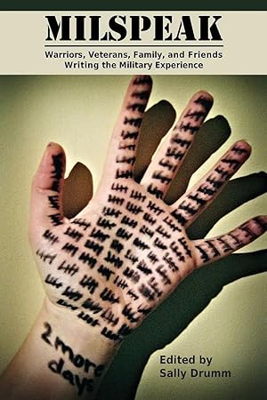Bild des Verk�ufers f�r Milspeak | Warriors, Veterans, Family, and Friends Writing the Military Experience zum Verkauf von preigu