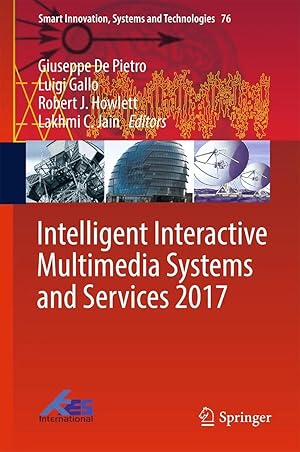 Imagen del vendedor de Intelligent Interactive Multimedia Systems and Services 2017 a la venta por preigu