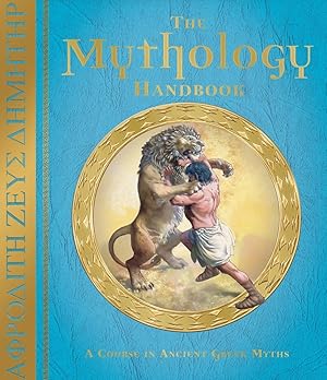 Seller image for The Mythology Handbook: A Course in Ancient Greek Myths for sale by Zoom Books East