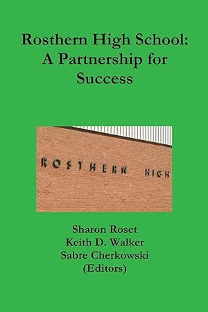 Image du vendeur pour Rosthern High School | A Partnership for Success mis en vente par preigu